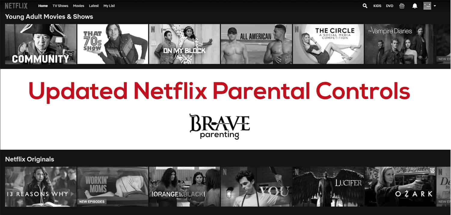 Netflix Parental Controls - Brave Parenting