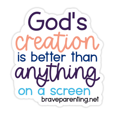 "God's Creation Is Better Than Anything On A Screen" Sticker - Version 2