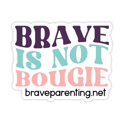 "Brave Is Not Bougie" Sticker - Version 3