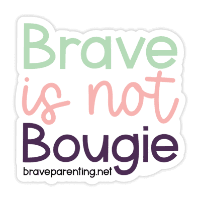 "Brave Is Not Bougie" Sticker - Version 5