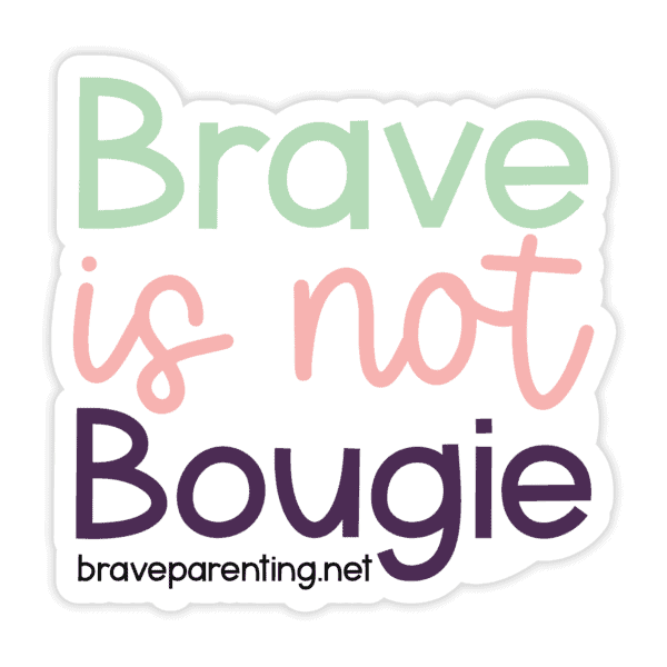 "Brave Is Not Bougie" Sticker - Image 6