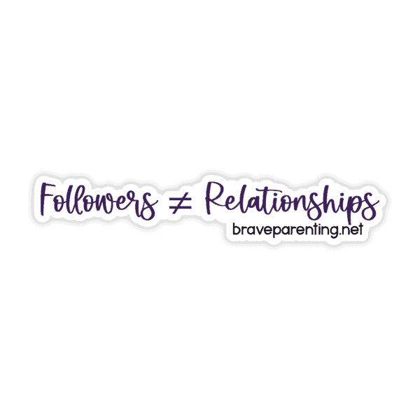 "Followers ≠ Relationships" Sticker