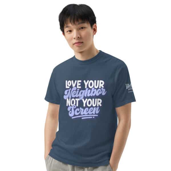 Love Your Neighbor, Not Your Screen T-Shirt - Image 6