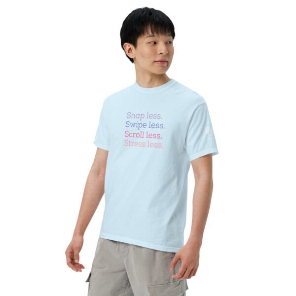 Snap less. Swipe less. Scroll less. Stress less. T-shirt - Image 14