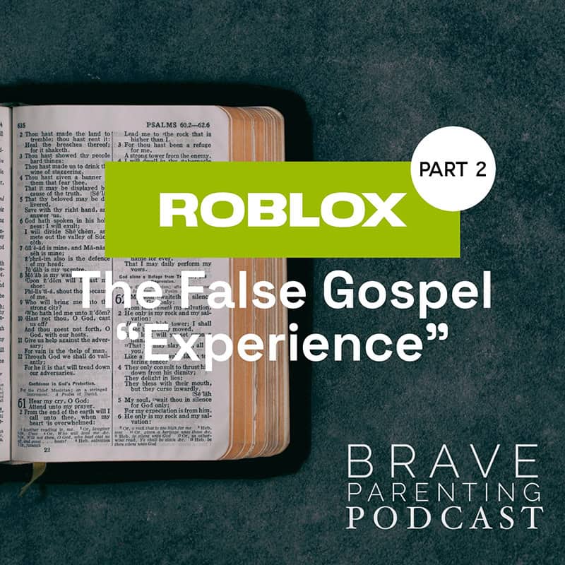 Ep. 193: Roblox: The False Gospel “Experience” (Part 2)