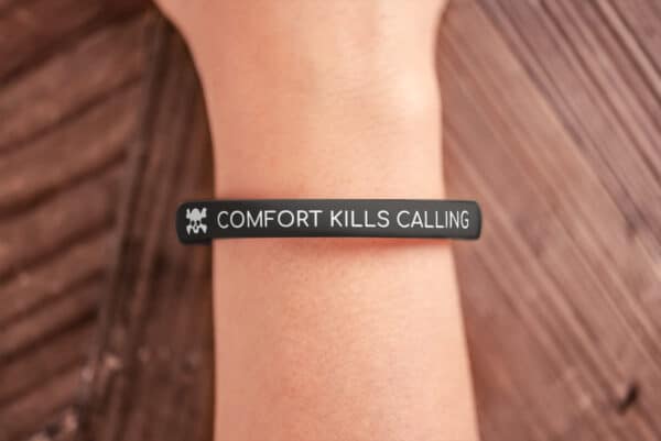 "Comfort Kills Calling" Wristband - Image 2