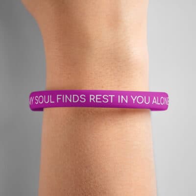 "My Soul Finds Rest In You Alone" Wristband