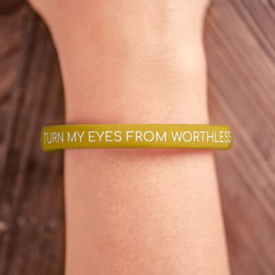 "Turn My Eyes From Worthless Things" Wristband