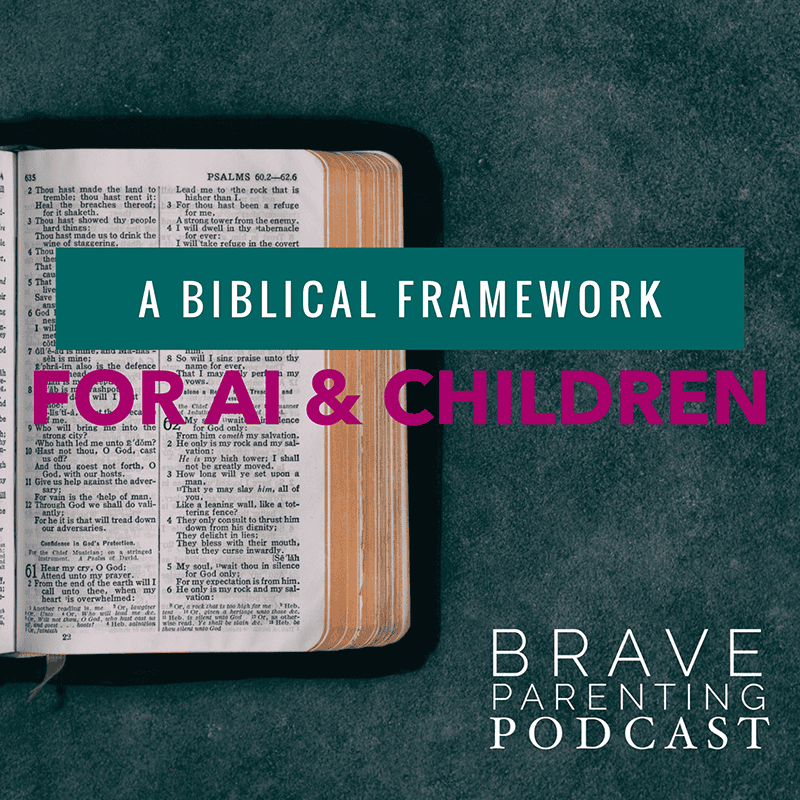 Ep. 225: A Biblical Framework for AI & Children episode artwork